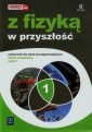 okładka podręcznika - Z fizyką w przyszłość 1. Szkoła