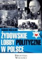 okładka książki - Żydowskie lobby polityczne w Polsce.