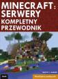 okładka książki - Minecraft Servery: kompletny przewodnik