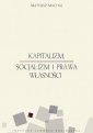 okładka książki - Kapitalizm, socjalizm i prawa własności