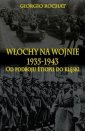 okładka książki - Włochy na wojnie 1935-1943. Od