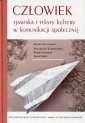 okładka książki - Człowiek zjawiska i teksty kultury