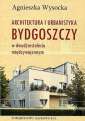 okładka książki - Architektura i urbanistyka Bydgoszczy