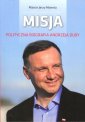 okładka książki - Misja. Polityczna biografia Andrzeja