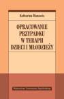 okładka książki - Opracowanie przypadku w terapii