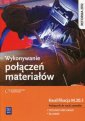 okładka podręcznika - Wykonywanie połączeń materiałów