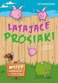 okładka książki - Latające prosiaki