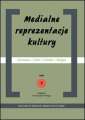 okładka książki - Medialne reprezentacje kultury.