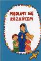 okładka książki - Modlimy się różańcem