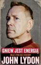 okładka książki - John Lydon. Gniew jest energią.