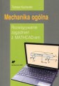 okładka książki - Mechanika ogólna. Rozwiązywanie