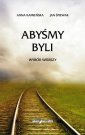 okładka książki - Abyśmy byli. Wybór wierszy