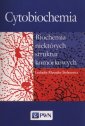 okładka książki - Cytobiochemia. Biochemia niektórych