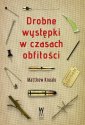 okładka książki - Drobne występki w czasach obfitości