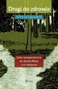 okładka książki - Drogi do zdrowia. Listy terapeutyczne