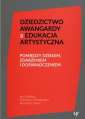 okładka książki - Dziedzictwo awangardy a edukacja