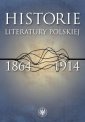 okładka książki - Historie literatury polskiej 1864-1914