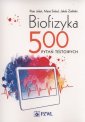 okładka książki - Biofizyka. 500 pytań testowych