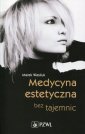 okładka książki - Medycyna estetyczna bez tajemnic