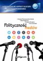 okładka książki - Polityczność mediów