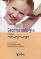 okładka książki - Stomatologia wieku rozwojowego