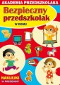 okładka książki - Bezpieczny przedszkolak. W domu.