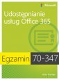 okładka książki - Egzamin 70-347. Udostępnianie usług