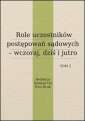 okładka książki - Role uczestników postępowań sądowych
