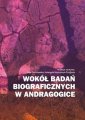 okładka książki - Wokół badań biograficznych w andragogice