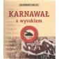 okładka książki - Solidarność 1980-81. Karnawał z