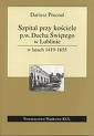 okładka książki - Szpital przy kościele p.w. Ducha