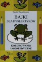 okładka książki - Bajki dla dyslektyków. Kolorowanki