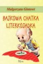 okładka książki - Bajkowa chatka Literkojadka