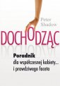 okładka książki - Dochodząc. Poradnik dla współczesniej