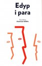 okładka książki - Edyp i para. Eseje o psychoanalitycznej