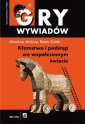 okładka książki - Gry wywiadów. Kłamstwo i podstęp