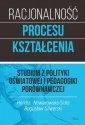 okładka książki - Racjonalność procesu kształcenia.