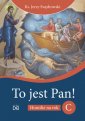 okładka książki - To jest Pan! Homilie na rok C