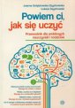 okładka książki - Powiem ci, jak się uczyć. Przewodnik