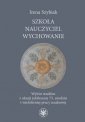 okładka książki - Szkoła - nauczyciel - wychowanie.