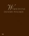 okładka książki - Wykwintne desery polskie