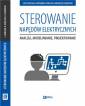 okładka książki - Sterowanie napędów elektrycznych.