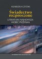 okładka książki - Świadectwo rozproszone. Literatura