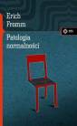 okładka książki - Patologia normalności. Seria: Meandry