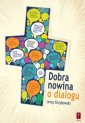 okładka książki - Dobra nowina o dialogu