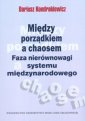 okładka książki - Między porządkiem a chaosem. Faza