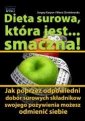 okładka książki - Dieta surowa, która jest... smaczna!