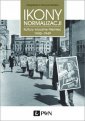 okładka książki - Ikony Normalizacji. Kultury wizualne