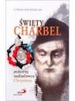 okładka książki - Święty Charbel. Pokorny naśladowca