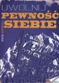 okładka książki - Uwolnij pewność siebie